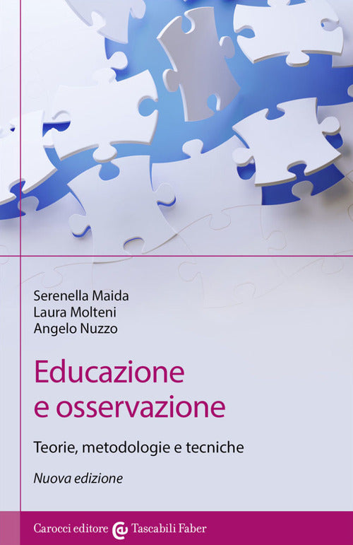 Educazione e osservazione. Teorie, metodologie e tecniche