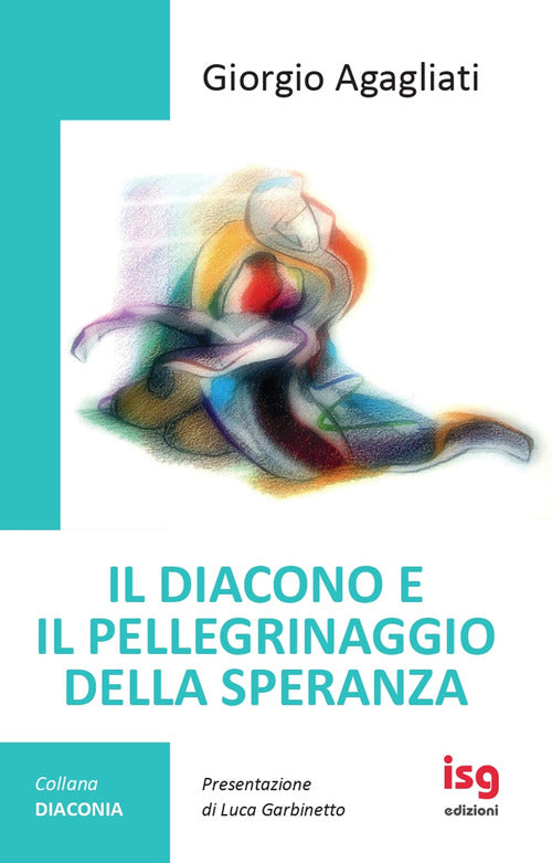 Il diacono e il pellegrinaggio della speranza