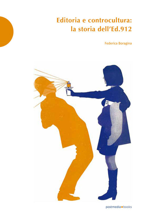 Editoria e controcultura. La storia dell’Ed.912