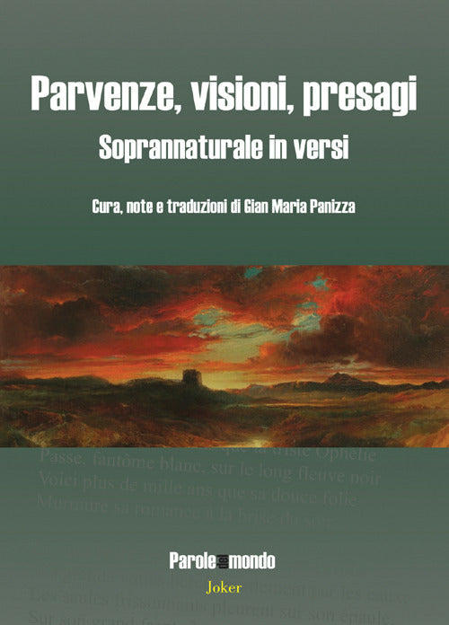 Parvenze, visioni, presagi. Soprannaturale in versi