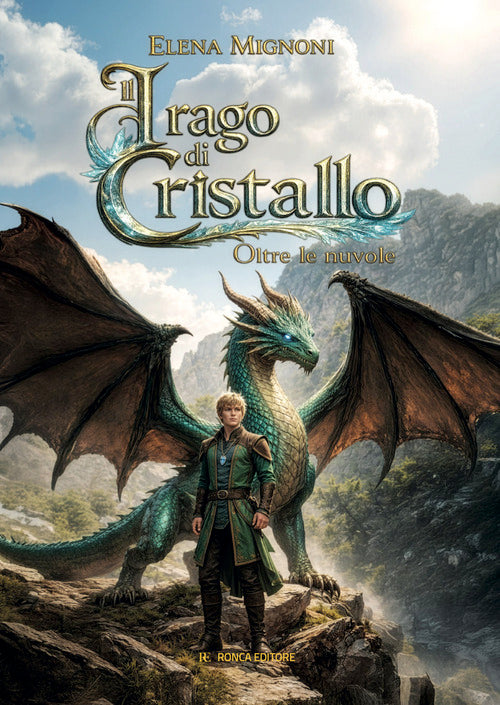 Il drago di cristallo. Oltre le nuvole