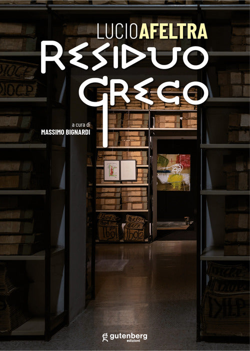 Lucio Afeltra. Residuo greco