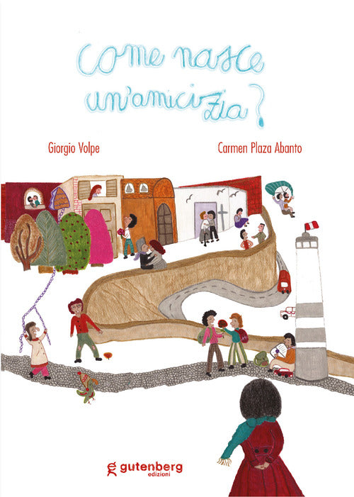 Come nasce un'amicizia?