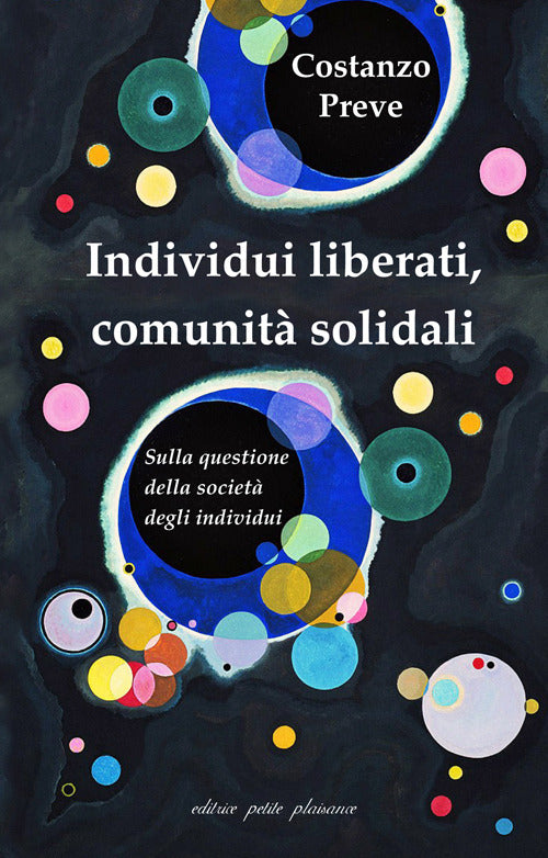 Individui liberati, comunit solidali. Sulla questione della societ degli individui