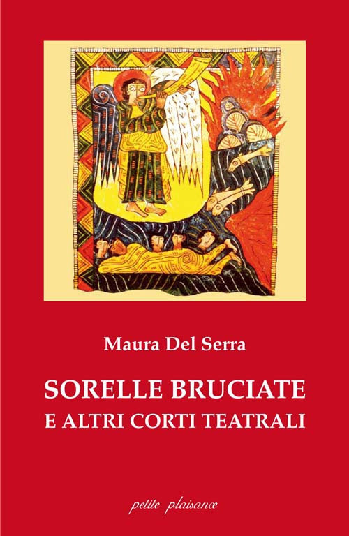 Sorelle bruciate e altri corti teatrali
