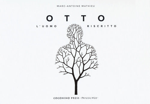Otto. L'uomo riscritto