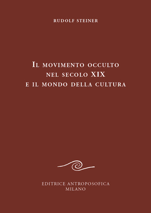 Il movimento occulto nel secolo diciannovesimo e il mondo della cultura