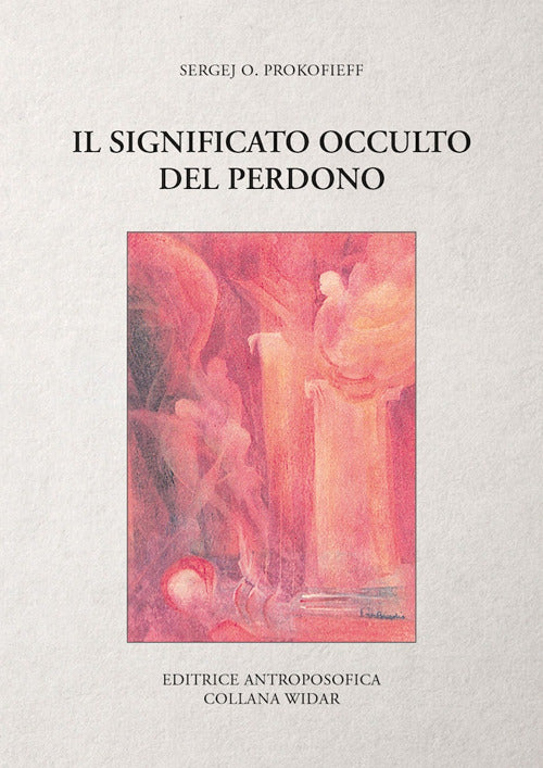 Il significato occulto del perdono