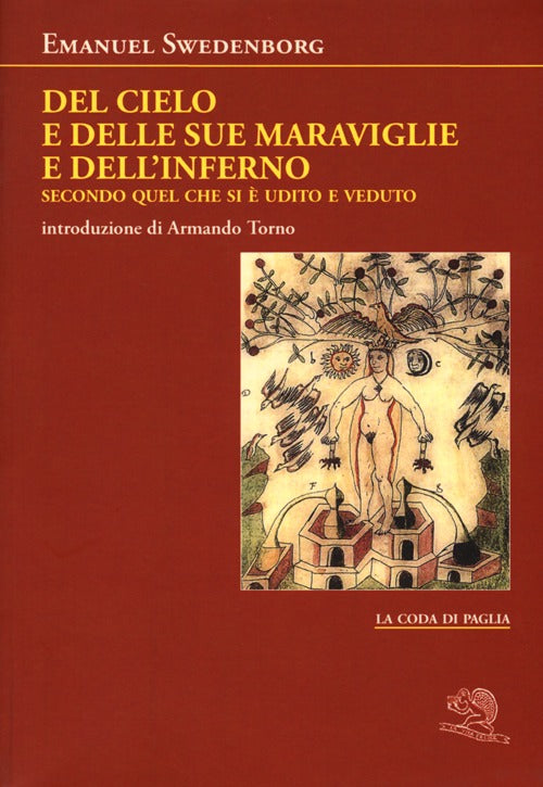 Del cielo e delle sue meraviglie e dell'inferno. Secondo quel che si udito e veduto