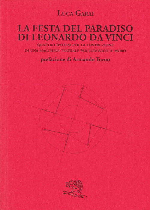 La Festa del Paradiso di Leonardo da Vinci