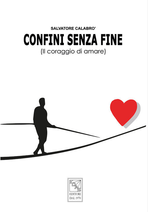 Confini senza fine. Il coraggio di amare