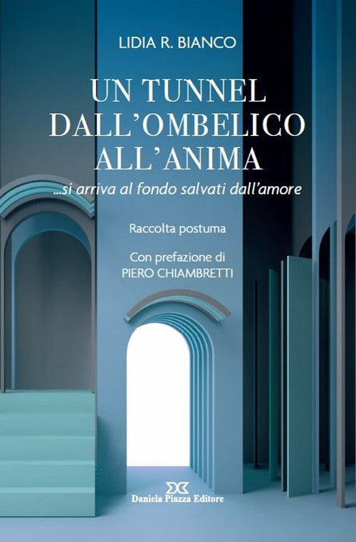 Un tunnel dall'ombelico all'anima ... si arriva al fondo salvati dall'amore