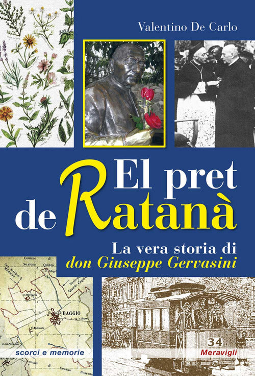 El pret de ratan. La vera storia di don Giuseppe Gervasini