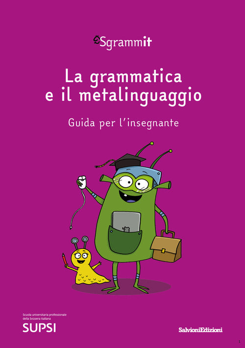 Sgrammit: quaderno viola La grammatica e il metalinguaggio. Guida per l'insegnante