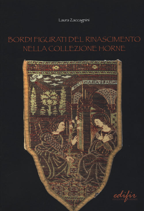 Bordi figurati del Rinascimento nella collezione Horne