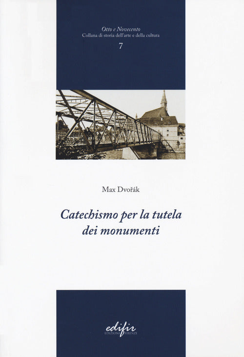 Catechismo per la tutela dei monumenti