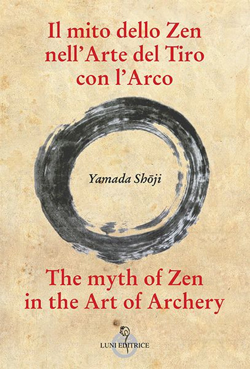Il mito dello zen nell'arte del tiro con l'arco-The myth of zen in the art of archery
