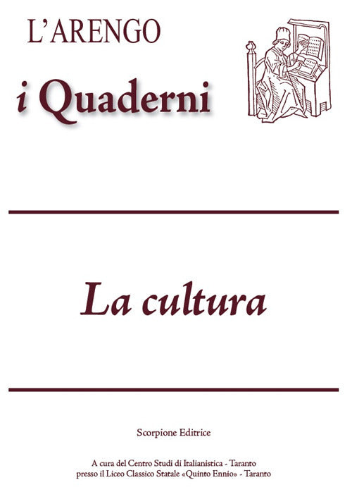 LArengo. I quaderni. Vol. 18: La cultura
