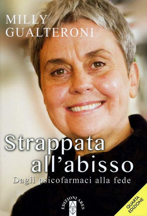 «Strappata all'abisso». Dagli psicofarmaci alla fede