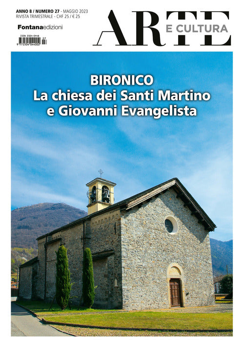 Arte e cultura. Vol. 27: Bironico. La chiesa dei Santi Martino e Giovanni Evangelista