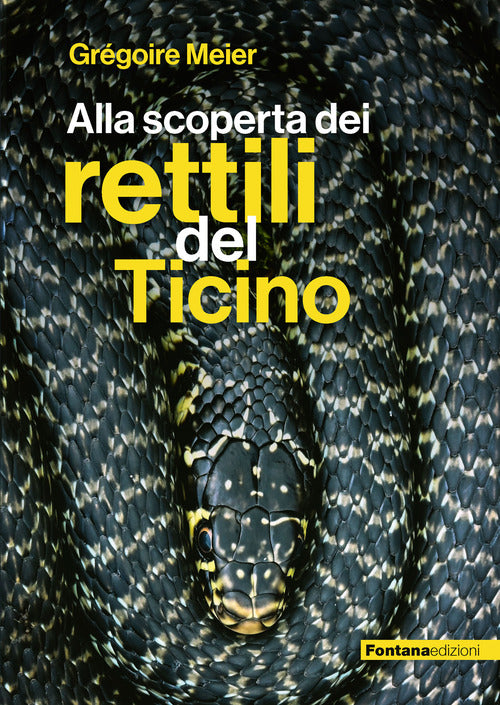 Alla scoperta dei rettili del Ticino