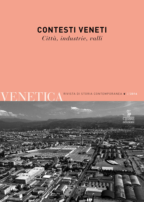 Contesti veneti. Citt, industrie, valli