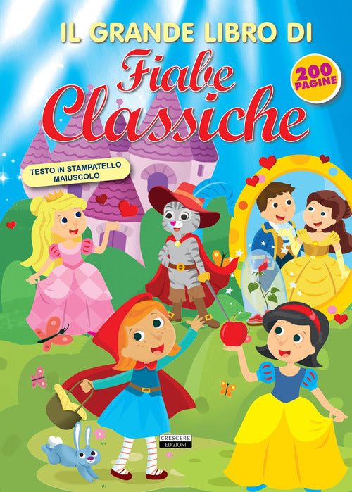 Il grande libro di fiabe classiche
