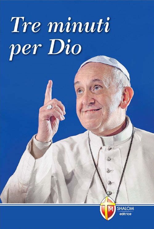 Tre minuti per Dio