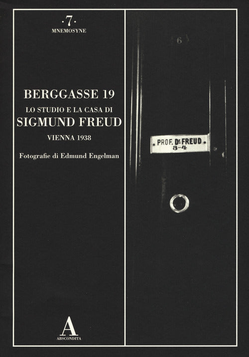 Berggasse 19. Lo studio e la casa di Sigmund Freud. Vienna 1938