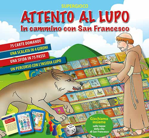 Attenti al lupo. In cammino con San Francesco