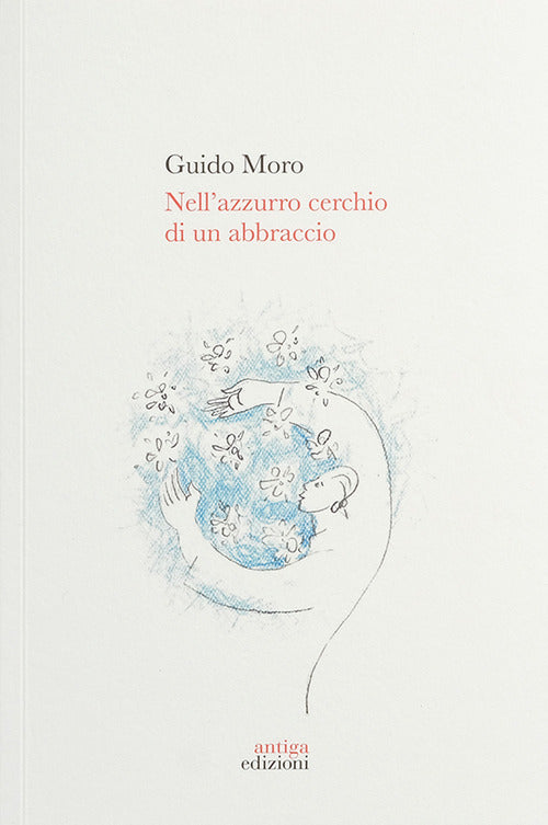 Nell'azzurro cerchio di un abbraccio