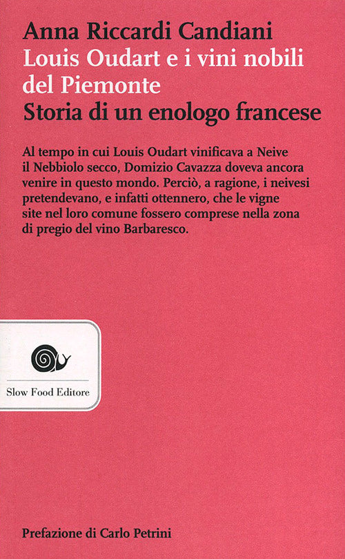 Louis Oudart e i vini nobili del Piemonte. Storia di un enologo francese