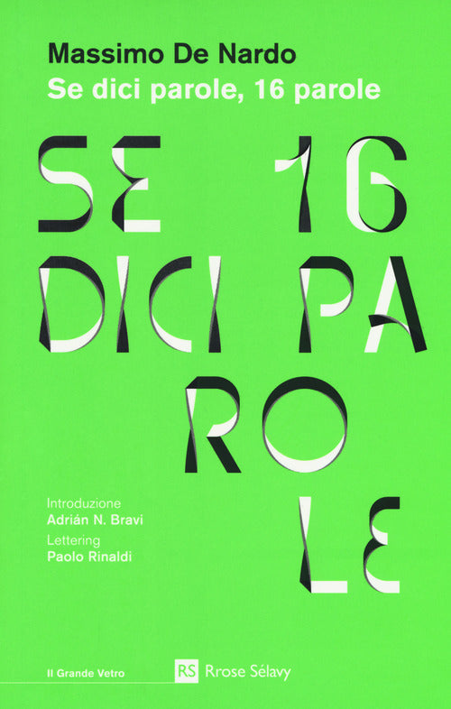 Se dici parole, 16 parole