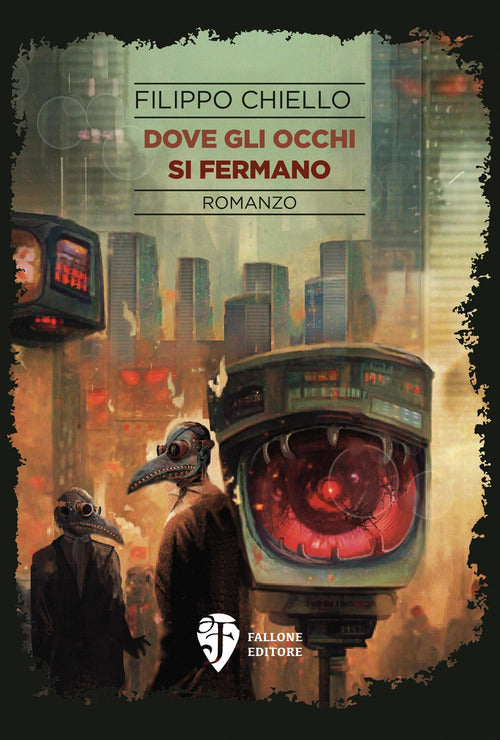 Dove gli occhi si fermano