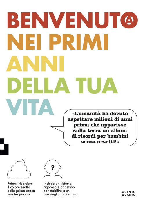 Benvenuto nei primi anni della tua vita