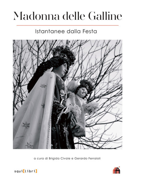 Madonna delle galline. Istantanee dalla festa