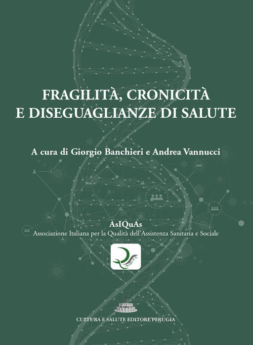 Fragilit, cronicit e diseguaglianze di salute