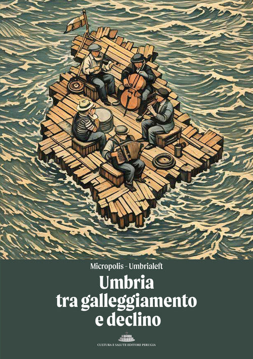 Umbria tra galleggiamento e declino