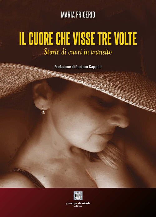 Il cuore che visse tre volte. Storie di cuori in transito