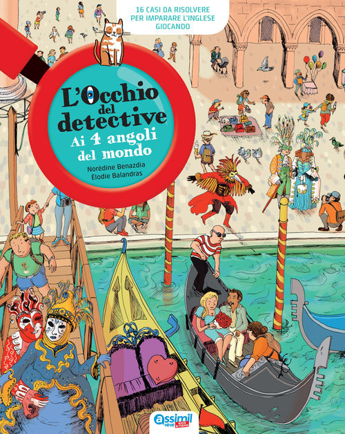 L'occhio del detective. Ai 4 angoli del mondo