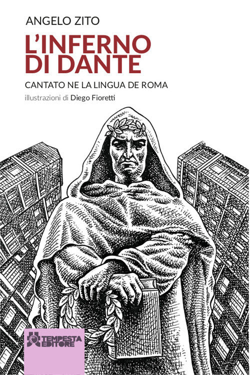 L'Inferno di Dante. Cantato ne la lingua de Roma