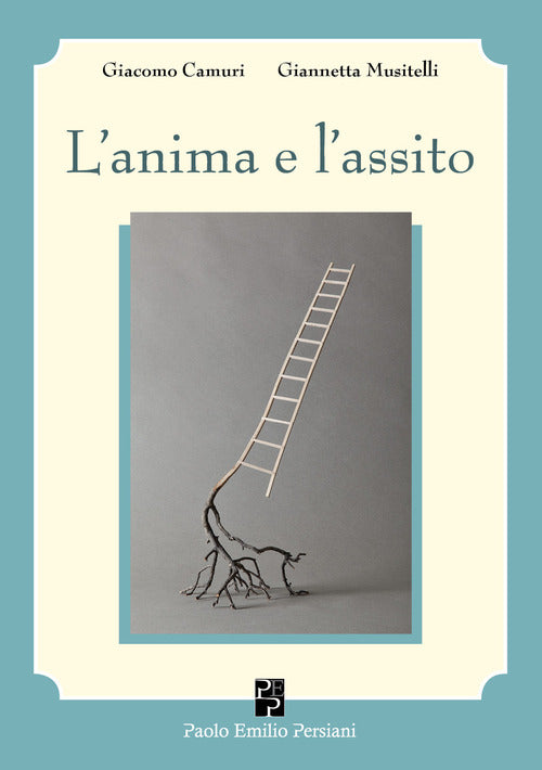 L'anima e l'assito. Piccolo breviario di estetica e di pedagogia teatrale