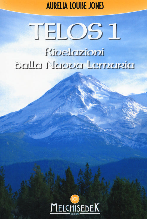 Telos. Vol. 1: Rivelazioni della Nuova Lemuria
