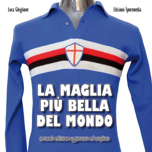 Cover of maglia più bella del mondo