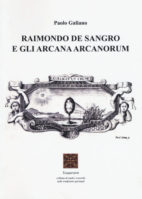 Cover of Raimondo De Sangro e gli arcana arcanorum