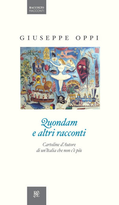 Cover of Quondam e altri racconti. Cartoline d'autore di un'Italia da riscoprire