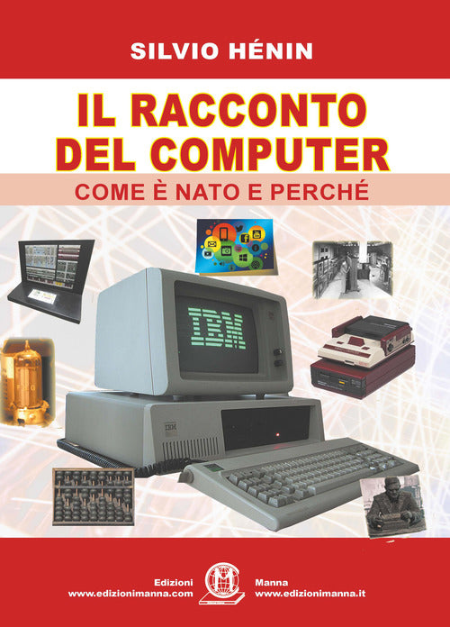 Cover of racconto del computer. Come è nato e perché