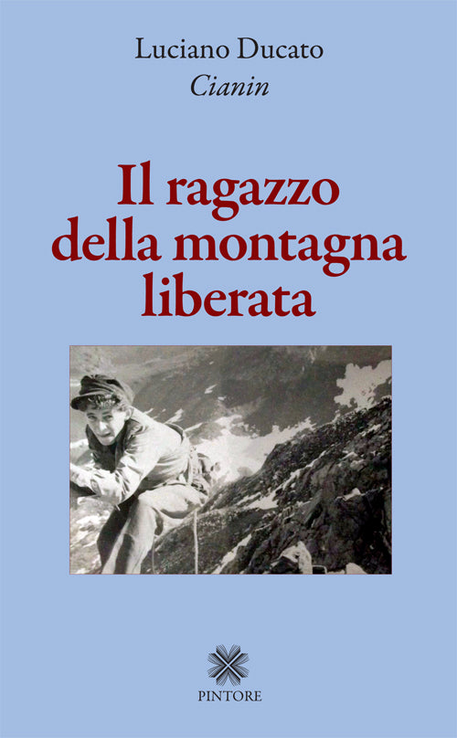 Cover of ragazzo della montagna liberata