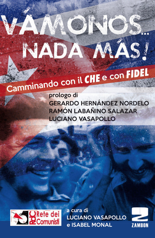 Cover of «Vamonos nada màs». Camminando con il Che e con Fidel