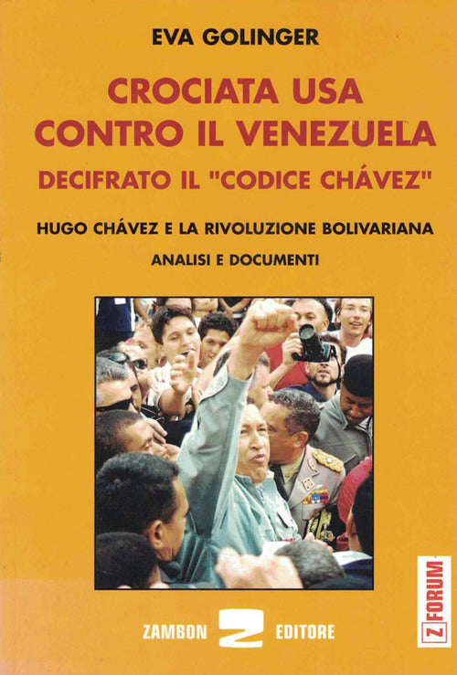 Cover of Crociata Usa contro il Venezuela. Decifrato il codice Chavez